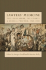 Lawyers' Medicine : The Legislature, the Courts and Medical Practice, 1760-2000 - Book