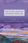 The Outer Limits of European Union Law - Book