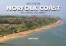 Sky High Norfolk Coast : An Aerial Journey - Book
