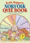 Keith Skipper's Norfolk Quiz Book : Cor Blast, I Didn't Know That - Book