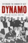 Dynamo : Defending the Honour of Kiev - Book