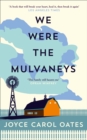 We Were the Mulvaneys - Book
