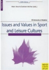 Issues and Values in Sport and Leisure Cultures - Book