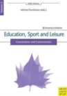Education, Sport and Leisure : Connections and Controversies - Book