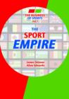 The Sport Empire : The Business of Sports v. 1 - Book