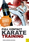 Full Contact Karate Training : Preface by Semmy Schilt - eBook