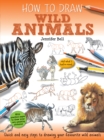 How To Draw: Wild Animals - Book