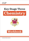 New KS3 Chemistry Workbook (includes online answers): for Years 7, 8 and 9 - Book