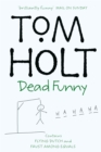 Dead Funny: Omnibus 1 - Book