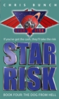 The Dog From Hell : Star Risk: Book Four - Book