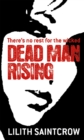 Dead Man Rising : The Dante Valentine Novels: Book Two - Book