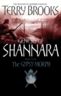 The Gypsy Morph : Genesis of Shannara Book Three - Book