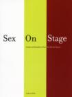 Sex on Stage : Gender and Sexuality in Post-war British Theatre - Book