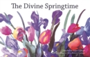 The Divine Springtime : A collection of spiritual and poetic thoughts - eBook