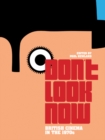 Don't Look Now : British Cinema in the 1970s - eBook