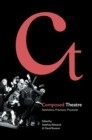 Composed Theatre : Aesthetics, Practices, Processes - Book