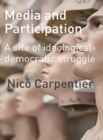Media and Participation : A site of ideological-democratic struggle - eBook