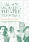 Italian Women's Theatre, 1930-1960 : An Anthology of Plays - Book