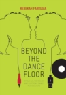 Beyond the Dance Floor : Female DJs, Technology and Electronic Dance Music Culture - Book