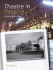 Theatre in Passing : A Moscow Photo-Diary - eBook