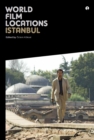 World Film Locations: Istanbul - eBook