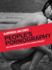 People's Pornography : Sex and Surveillance on the Chinese Internet - eBook
