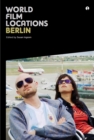World Film Locations: Berlin - eBook