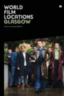 World Film Locations: Glasgow - Book