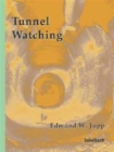 Tunnel Watching - Book