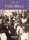 Life in the Mill - Book