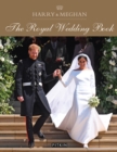 Harry & Meghan: The Royal Wedding Book - Book