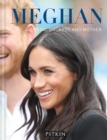 Meghan : Royal Duchess and Mother - Book