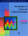 The Interface of Social and Clinical Psychology : Key Readings - Book