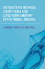 Interactions Between Short-Term and Long-Term Memory in the Verbal Domain - Book
