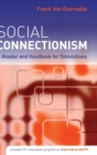Social Connectionism : A Reader and Handbook for Simulations - Book