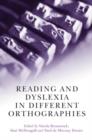 Reading and Dyslexia in Different Orthographies - Book