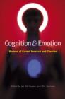 Cognition and Emotion : Reviews of Current Research and Theories - Book