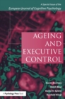 Ageing and Executive Control : A Special Issue of the European Journal of Cognitive Psychology - Book