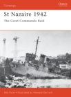 St Nazaire 1942 : The Great Commando Raid - Book