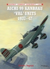 Aichi 99 Kanbaku 'Val' Units : 1937-42 - Book