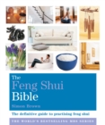The Feng Shui Bible : Godsfield Bibles - eBook