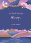 The Little Book of Sleep : The Art of Natural Sleep - Book