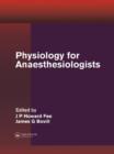 Physiology for Anaesthesiologists - Book