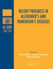 Recent Progress in Alzheimer's and Parkinson's Diseases - Book