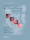 Colorectal Cancer in Clinical Practice : Prevention, Early Detection and Management, Second Edition - Book