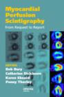 Myocardial Perfusion Scintigraphy : From Request to Report - Book