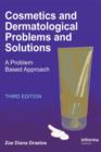 Cosmetics and Dermatologic Problems and Solutions - Book