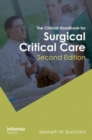 The Clinical Handbook for Surgical Critical Care - Book