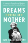 Dreams From My Mother - eBook