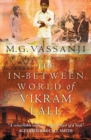 The In-Between World Of Vikram Lall - Book